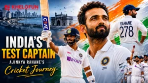 Ajinkya Rahane Cricket Journey | Khelofun